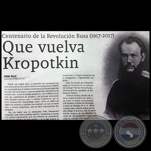QUE VUELVA KROPOTKIN - Centenario de la Revolucin Rusa (1917-2017) - Por JULIN SOREL - Domingo, 29 de Octubre de 2017 